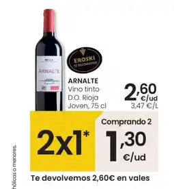 Eroski ARNALTE Vino tinto D.O. Rioja Joven oferta
