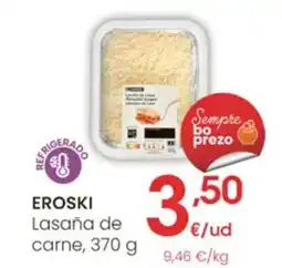 Eroski EROSKI Lasaña de carne oferta