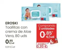 Eroski EROSKI Toallitas con crema de Aloe Vera oferta