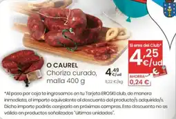 Eroski O caurel chorizo curado oferta