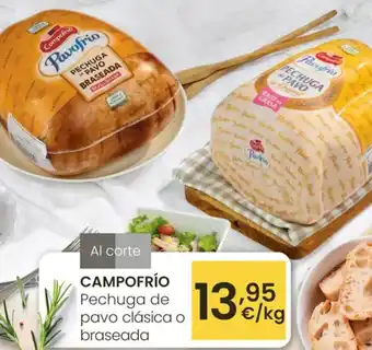 Eroski CAMPOFRÍO Pechuga de pavo clásica o braseada oferta