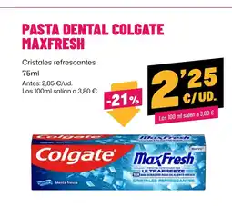 AhorraMas Pasta dental colgate maxfresh oferta