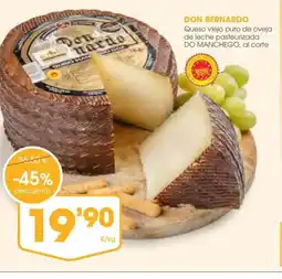 Supermercados Plaza DON BERNARDO Queso viejo puro de oveja de leche pasteurizada DO MANCHEGO, al corte oferta