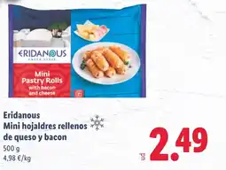 Lidl ERIDANOUS Mini hojaldres rellenos de queso y bacon oferta