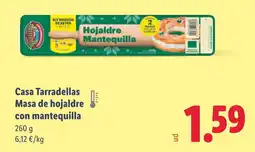 Lidl CASA TARRADELLAS Masa de hojaldre con mantequilla oferta