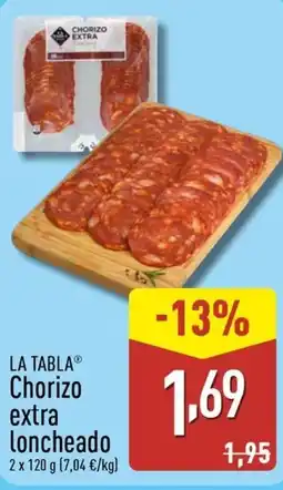 ALDI LA TABLA Chorizo extra Loncheado oferta