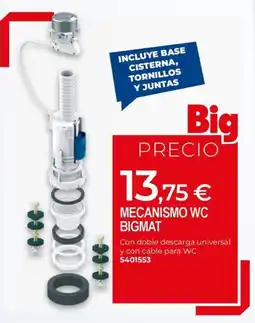 BigMat BIGMAT Mecanismo wc oferta