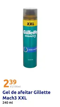 Action GILLETTE Gel de afeitar Mach3 XXL oferta