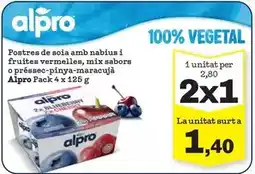 Sorli Alpro - postres de soia amb nabius i fruites vermelles, mix sabors o préssec-pinya-maracujá oferta