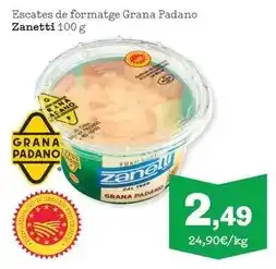 Sorli Zanetti - escates de formatge grana padano oferta