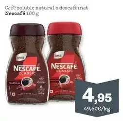 Sorli Nescafé - café soluble natural o descafeinat oferta