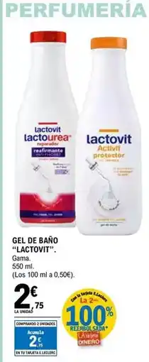 E.Leclerc Lactovit - gel de bano. gama oferta
