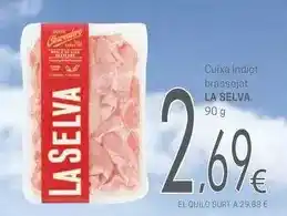 Valvi Supermercats La selva - cuixa indiot brassejat oferta