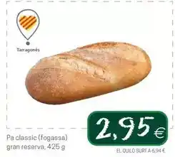 Valvi Supermercats Gran reserva - pa classic (fogassa) oferta
