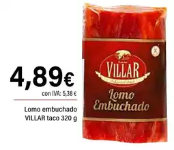 Cash Ifa VILLAR Lomo embuchado taco oferta