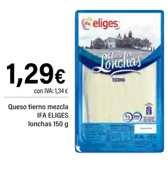 Cash Ifa IFA ELIGES Queso tierno mezcla lonchas oferta