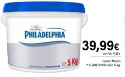 Cash Ifa PHILADELPHIA Queso fresco cubo oferta