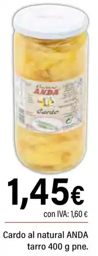 Cash Ifa ANDA Cardo al natural tarro oferta