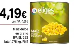 Cash Ifa IFA ELIGES Maíz dulce en grano dulce oferta