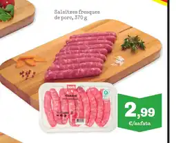 TOP Cash & Carry Salsitxes fresques de porc oferta