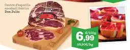 TOP Cash & Carry DON JULIO Centre d'espatlla enceball ibèrica oferta