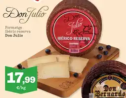 TOP Cash & Carry DON JULIO Formatge ibèric reserva oferta