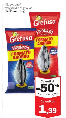 TOP Cash & Carry GREFUSA Piponazo original o aigua-sal oferta