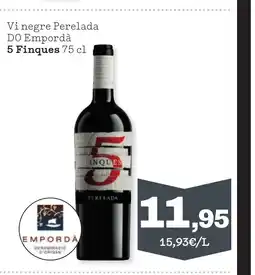 TOP Cash & Carry 5 FINQUES Vi negre Perelada DO Empordà oferta