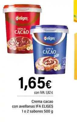 Cash Ifa IFA ELIGES Crema cacao con avellanas oferta
