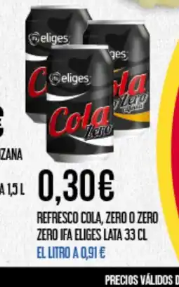 Claudio IFA ELIGES Refresco cola, zero o zero zero oferta