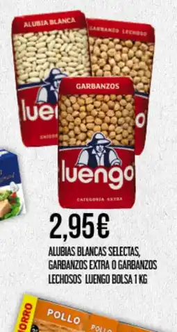 Claudio LUENGO Alubias blancas selectas, garbanzos extra o garbanzos lechoso bolsa oferta