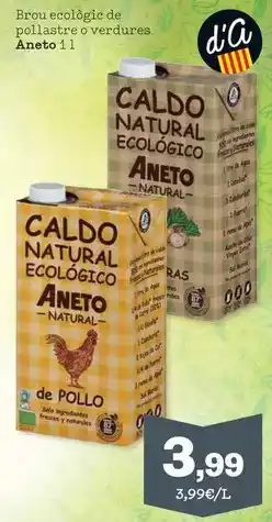Sorli Aneto - brou ecologic de pollastre o verdures oferta