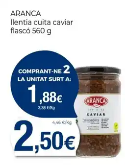 Keisy ARANCA llentia cuita caviar flascó oferta