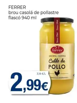 Keisy FERRER brou casolá de pollastre flascó oferta