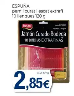 Keisy ESPUÑA pernil curat llescat extrafí 10 llenques oferta
