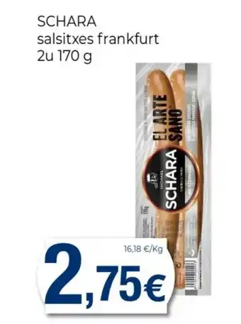 Keisy SCHARA salsitxes frankfurt oferta