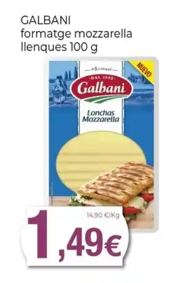 Keisy GALBANI formatge mozzarella llenques oferta