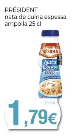 Keisy PRÉSIDENT nata de cuina espessa ampolla oferta
