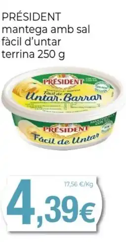 Keisy PRÉSIDENT mantega amb sal fàcil d'untar terrina oferta