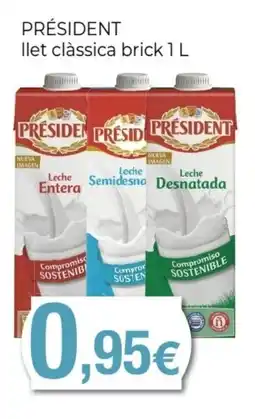 Keisy PRÉSIDENT llet clàssica oferta