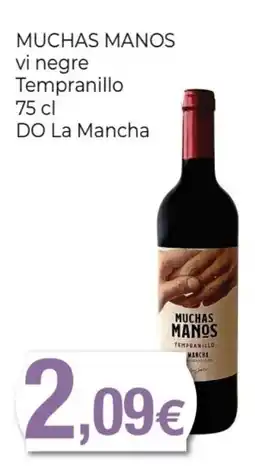 Keisy MUCHAS MANOS vi negre Tempranillo DO La Mancha oferta