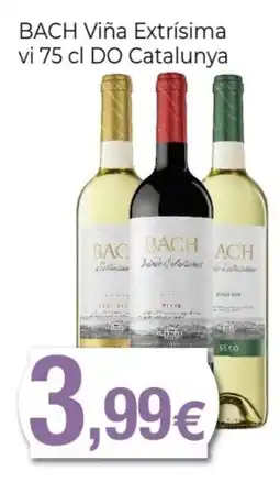 Keisy BACH Viña Extrísima vi DO Catalunya oferta