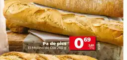 Dia EL MOLINO DE DIA Pa de pics oferta