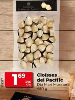 Dia DIA MARI MARINERA Cloïsses del Pacífic oferta