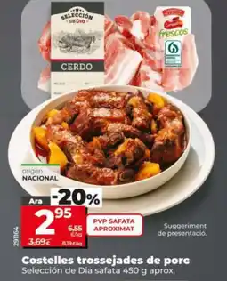 Dia SELECCIÓN DE DIA Costelles trossejades de porc oferta