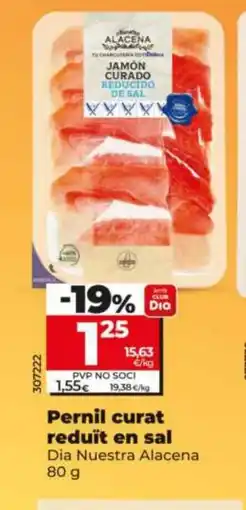 Dia DIA NUESTRA ALACENA Pernil curat reduït en sal oferta