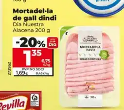 Dia DIA NUESTRA ALACENA Mortadel-la de gall dindi oferta