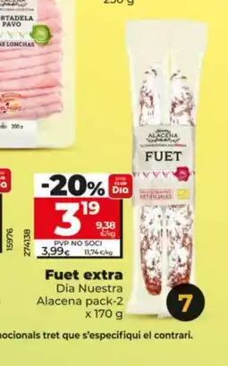 Dia DIA NUESTRA ALACENA Fuet extra oferta