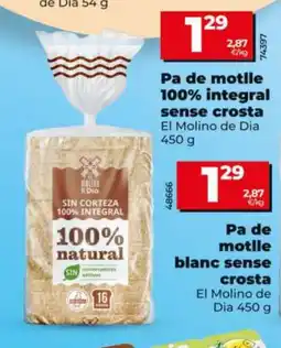 Dia EL MOLINO DE DIA Pa de motlle 100% integral sense crosta oferta