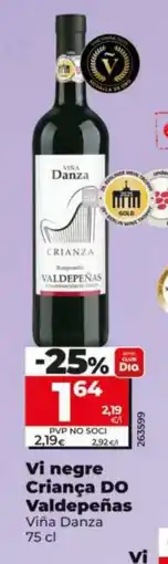 Dia VIÑA DANZA Vi negre Criança DO Valdepeñas oferta